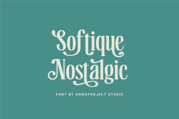 Softique Nostalgic: A Font That Bridges Classic Charm and Modern Design