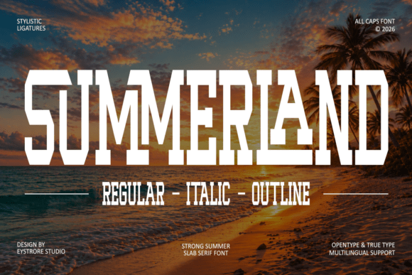 Summerland: Bold Slab Serif for Seasonal Designs