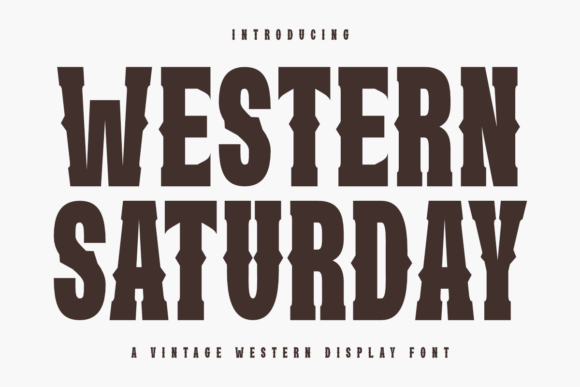 Western Saturday: Bold Typography for Impactful Branding